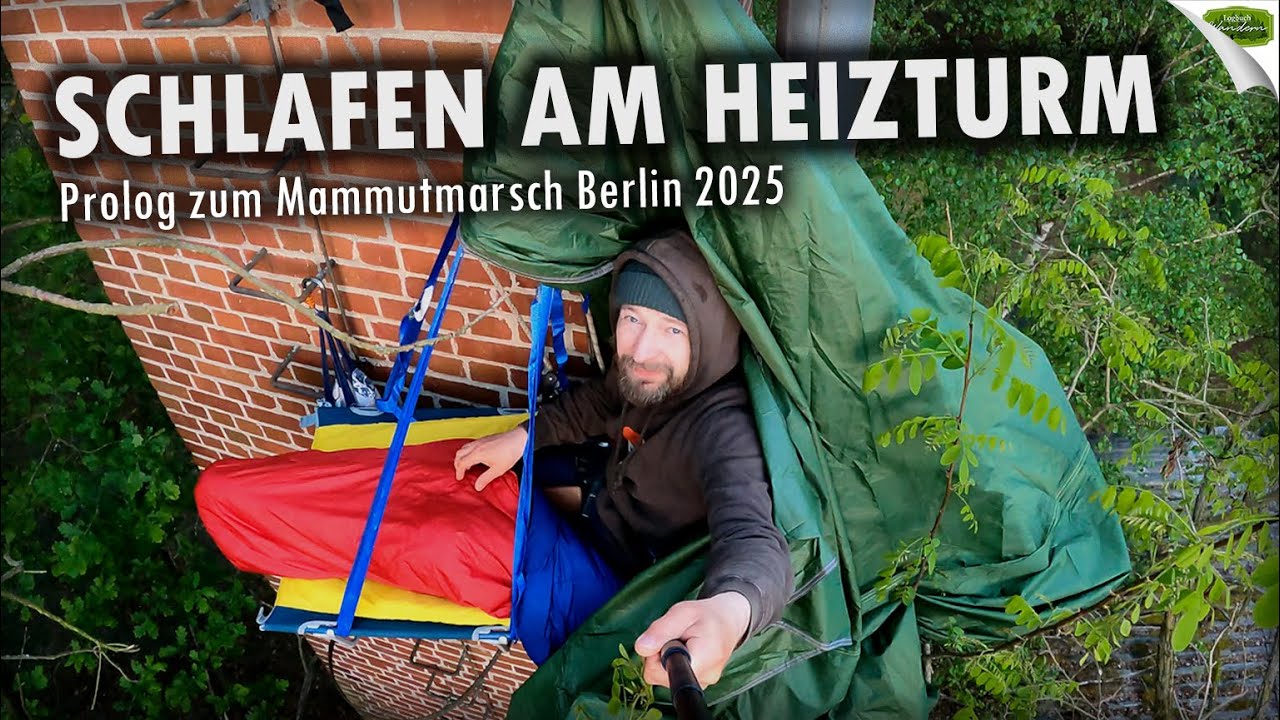 SCHLAFEN AM HEIZTURM - Prolog zum Mammutmarsch Berlin 2025