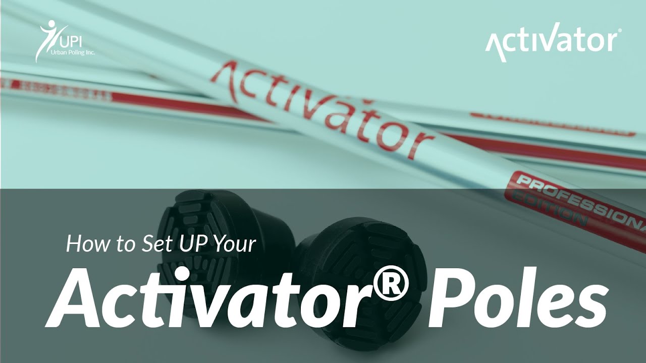 How to Set Up ACTIVATOR® Poles