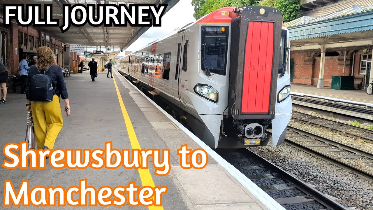Shrewsbury to Manchester Piccadilly FULL TRAIN JOURNEY (4K)