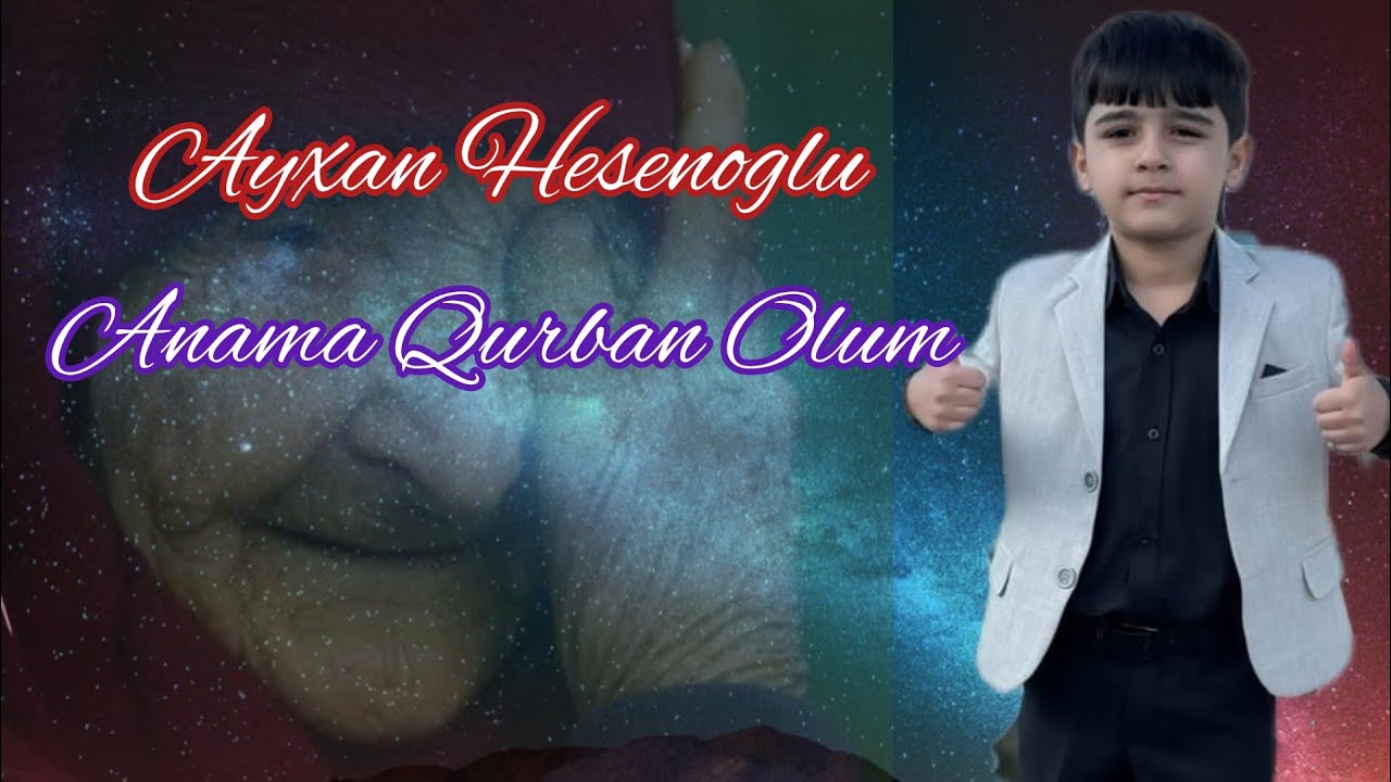 Ayxan Hesenoglu - Anama Qurban Olum 2024 | HD KLİP