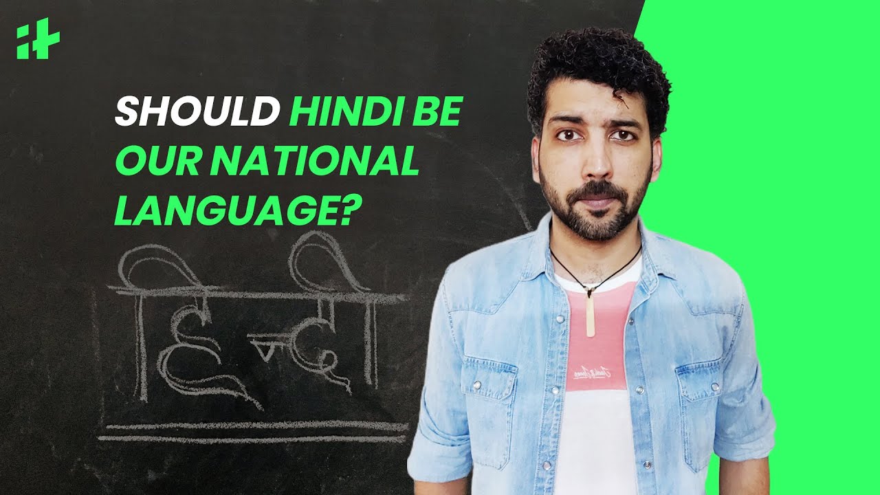 Should Hindi Be Our National Language?