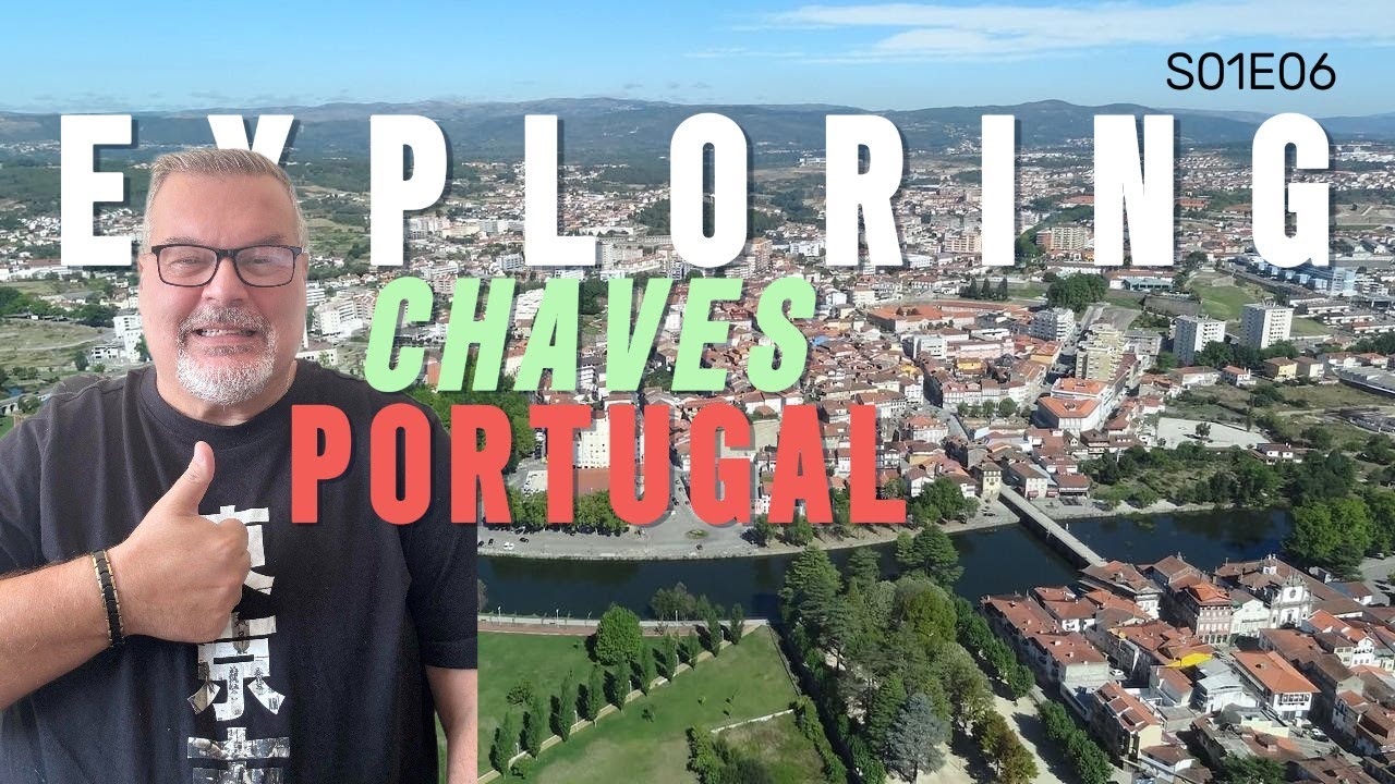Exploring CHAVES PORTUGAL - S01E06 I Travel Vlog