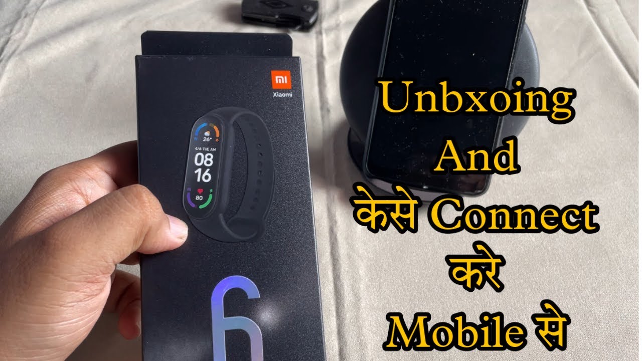 Mi Band 6 Unboxing and How to connect Mi band 6 with Phone in Hindi | Pratik