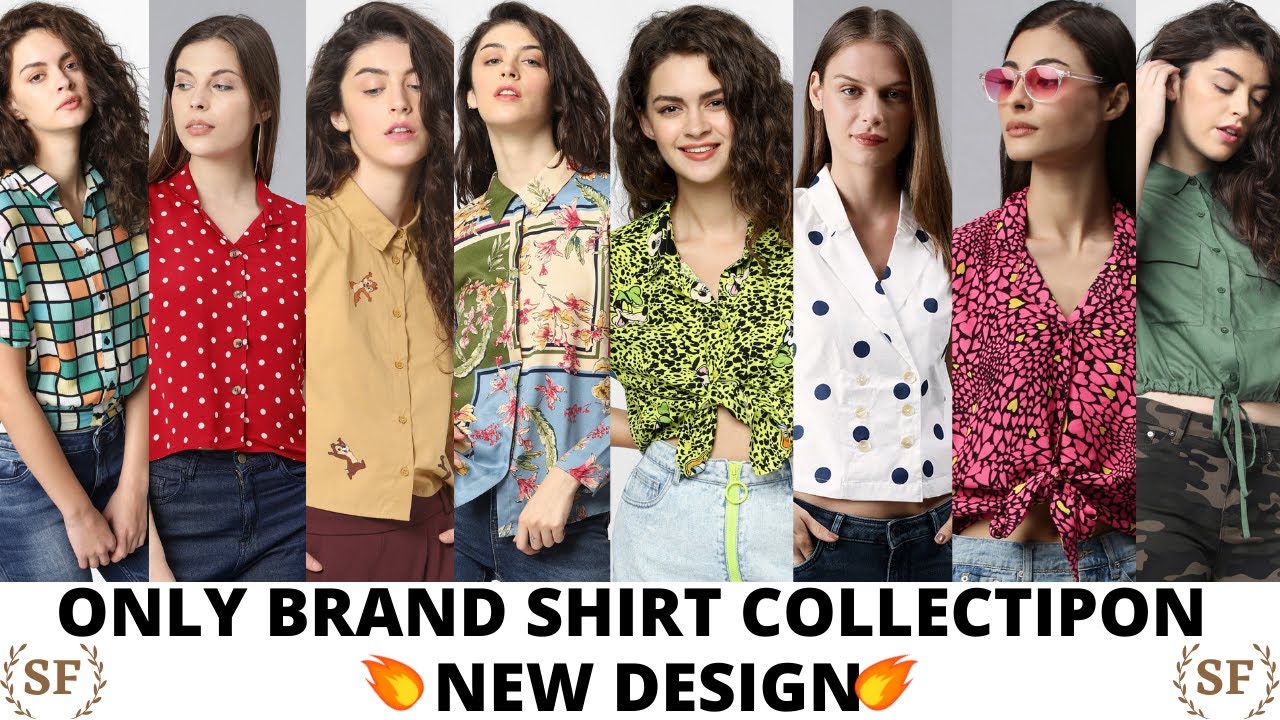 Only Brand Shirt collectipon western shirts for ladies women shirt haul new shirt design 2021 girls