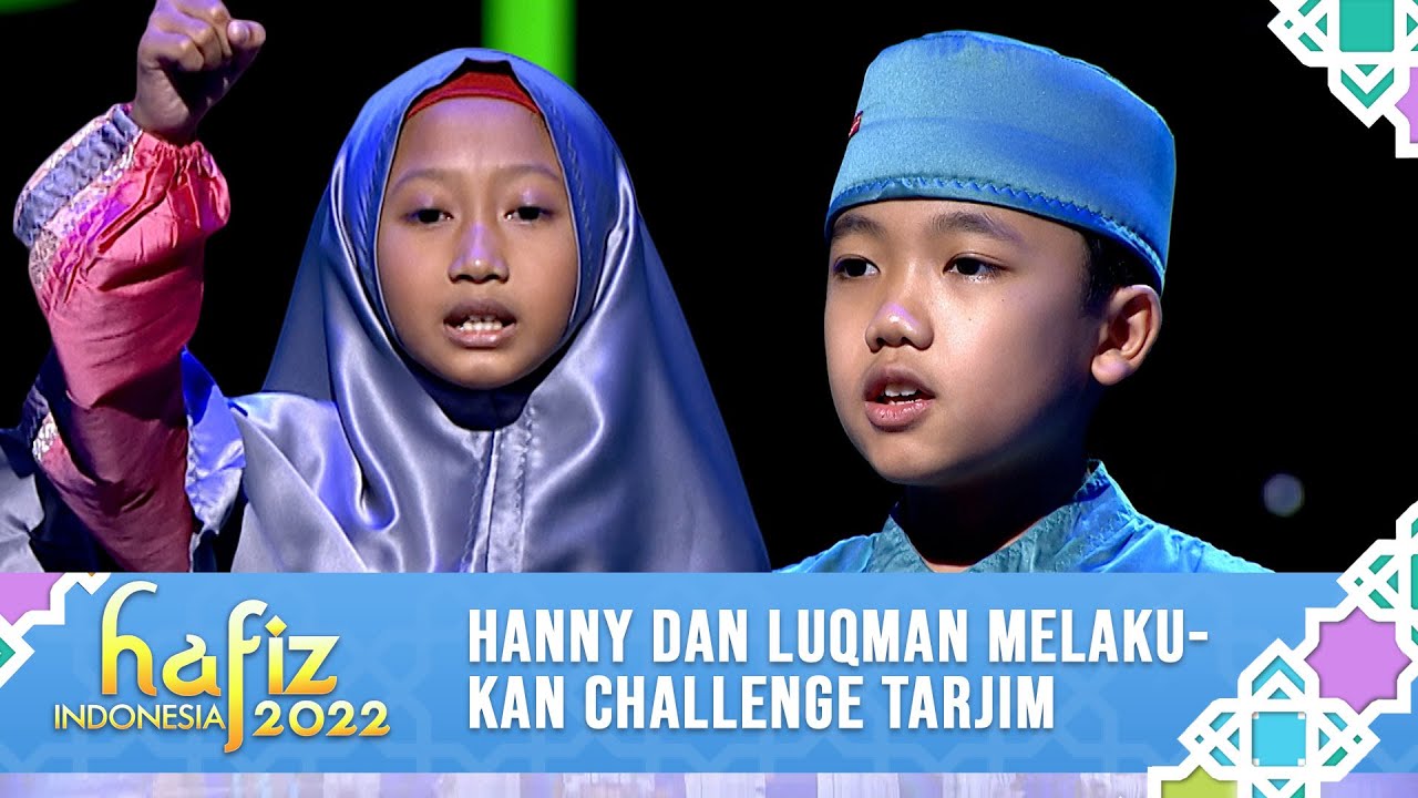 LUKMAN 11th NEW ZEALAND DAN HANNY 9 TH, PALEMBANG - TARJIM | Hafiz Indonesia 2022