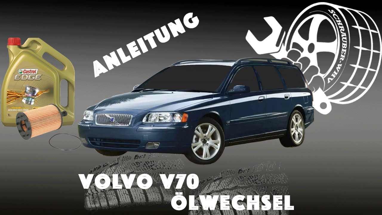 Volvo V70 Ölwechsel selber machen