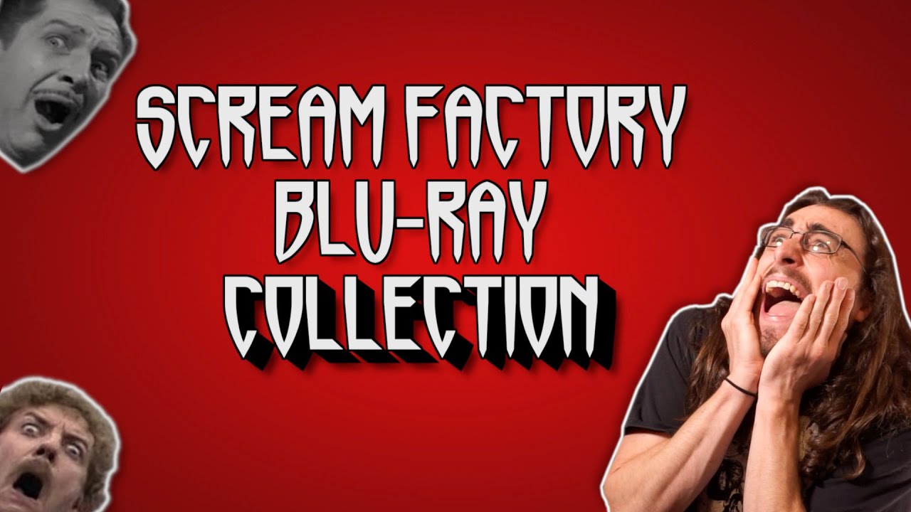 Scream Factory Blu-Ray Collection