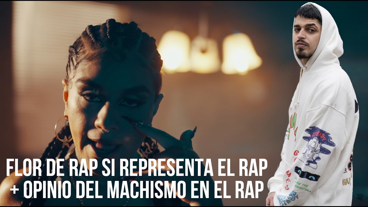 FLOR DE RAP SI REPRESENTA EL RAP + OPINIO DEL MACHISMO EN EL RAP (REACCION) Flor de Rap - F*ck You