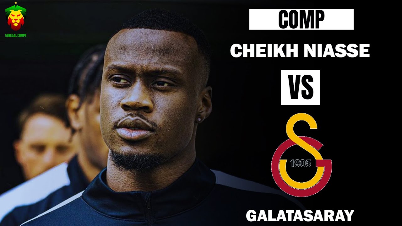 Cheikh Niasse vs Galatasaray | match aller