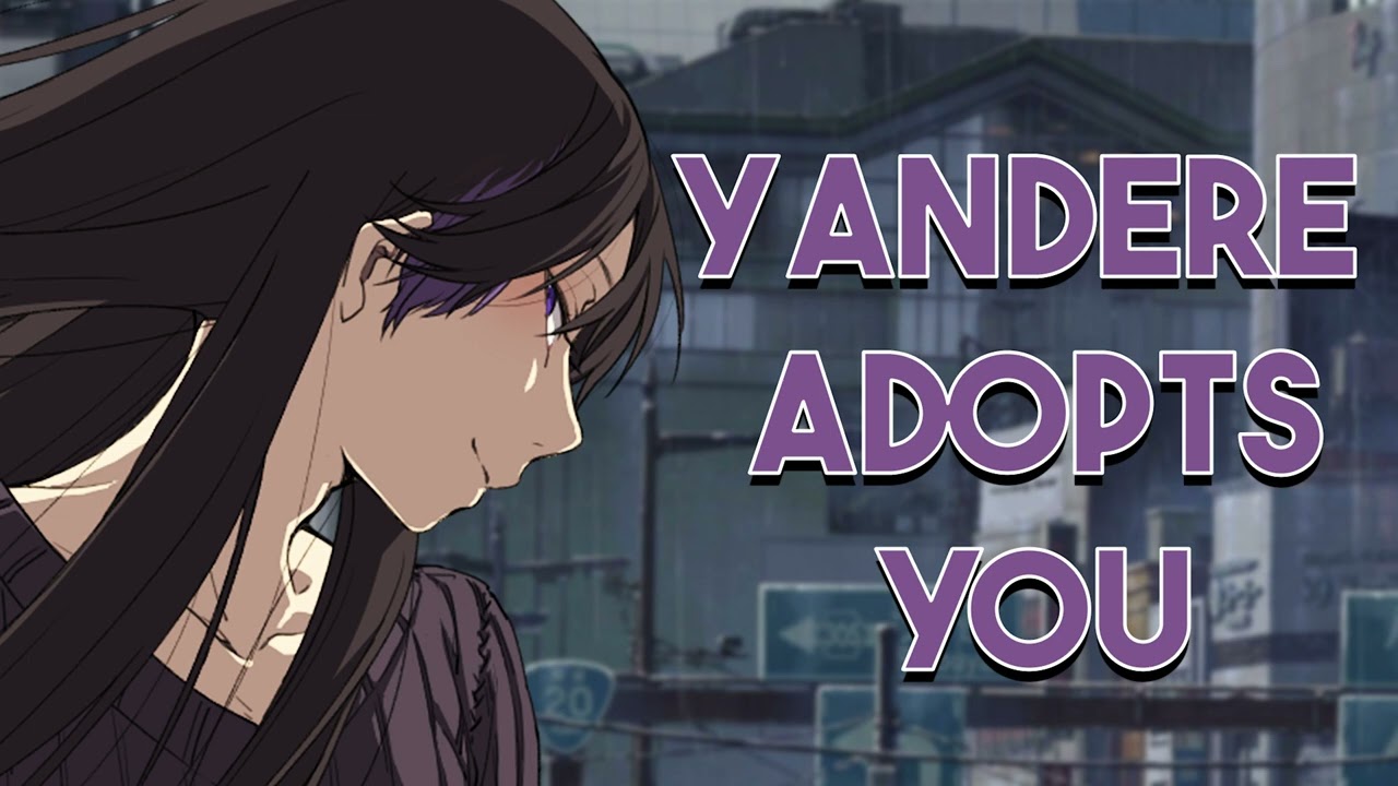 [F4A] Yandere Adopts You [Kidnapping] [Possessive] [Unwilling?]