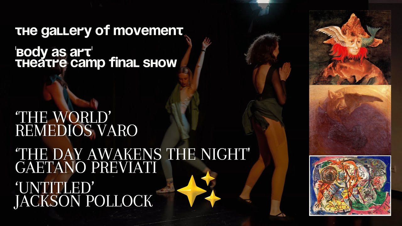 THE GALLERY OF MOVEMENT | Varo,  Previati and Jackson Pollock's Paintings Alive | Body as Art Camp