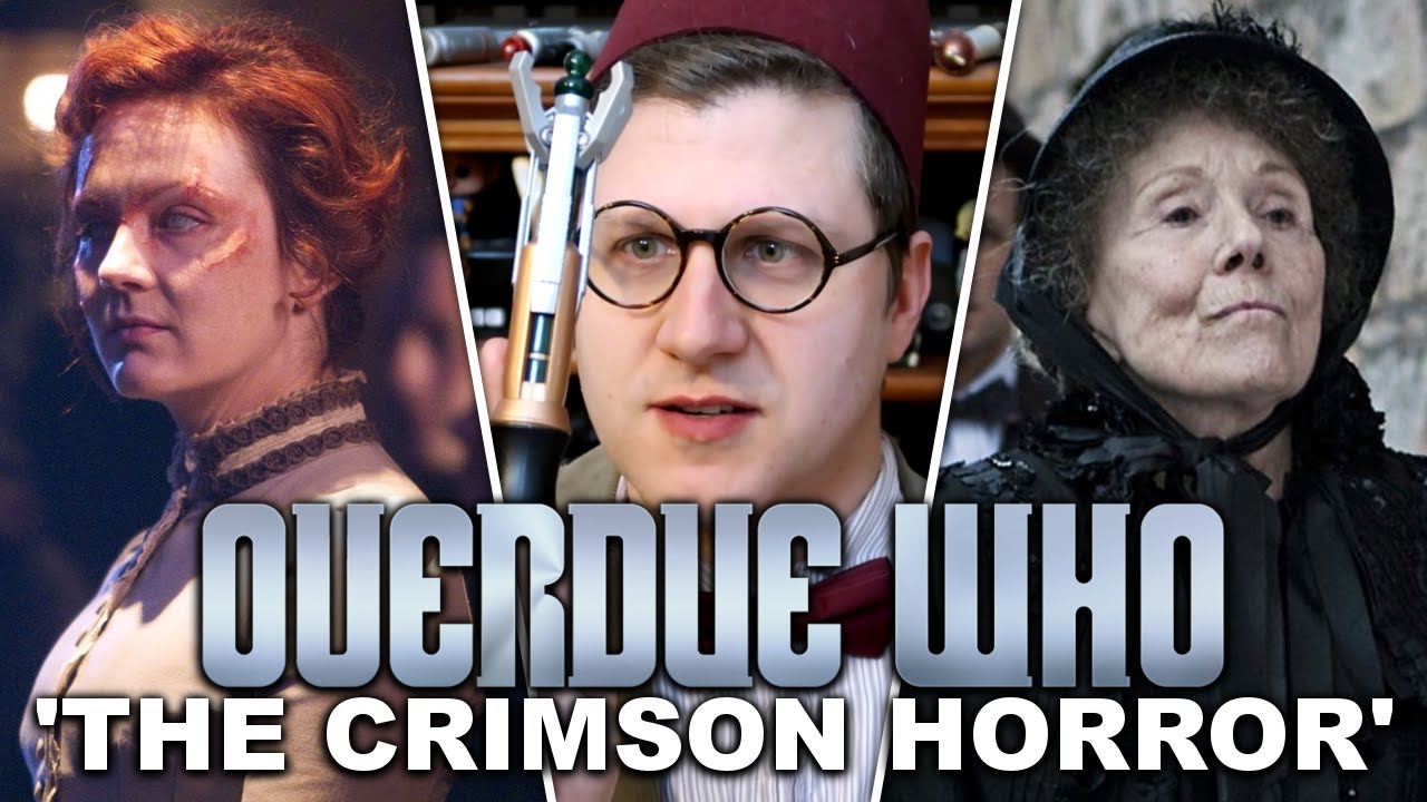 Overdue Doctor Who Review: The Crimson Horror