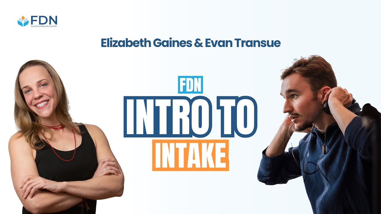 Maximizing Your Health: FDN's Comprehensive Approach to Intake