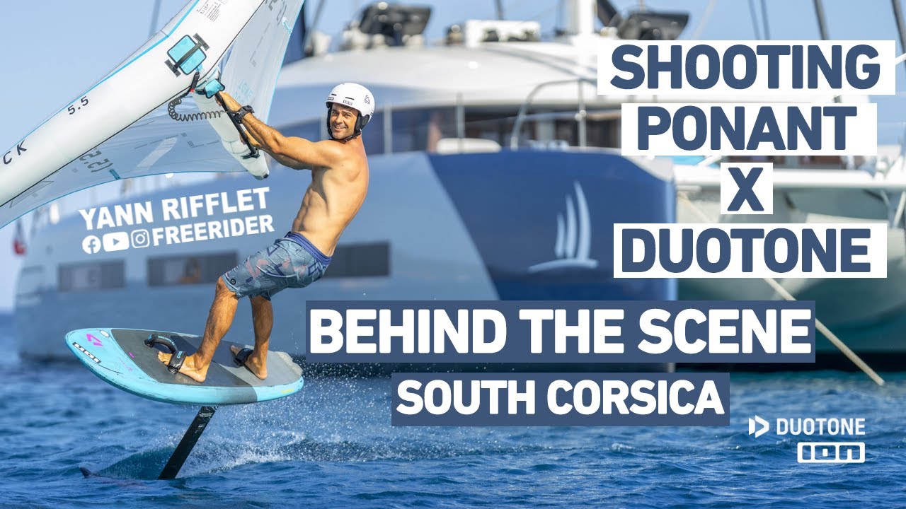 Behind the scene - Wingfoil Shooting DUOTONE x PONANT en Corse du sud sur un catamaran de 77 pieds !