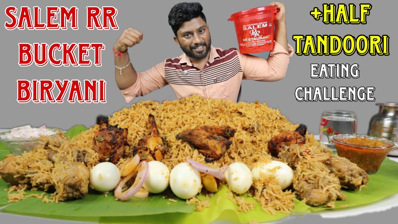 Salem RR Bucket Chicken Biryani Eating Challenge | Tandoori Chicken |Bucket Biryani | Food Challenge