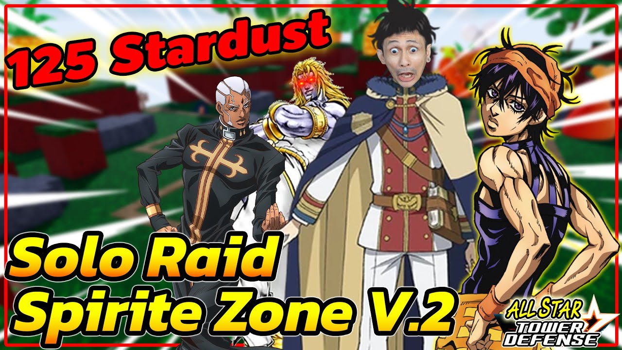 Solo Spirite Zone V.2  125 StarDust ตรึงๆ┃ All Star Tower Defense [ASTD]