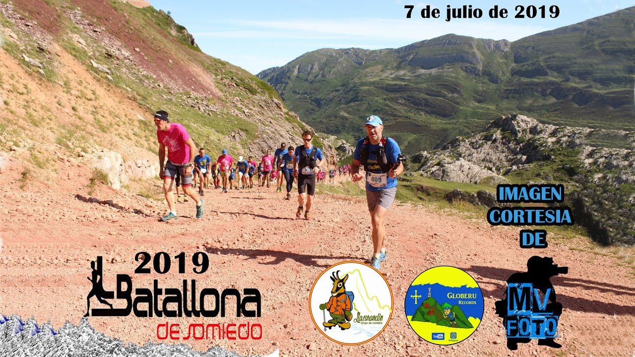 VIII Batallona de Somiedo. Pola de Somiedo. ( Somiedo- Asturias). 07.07.2019