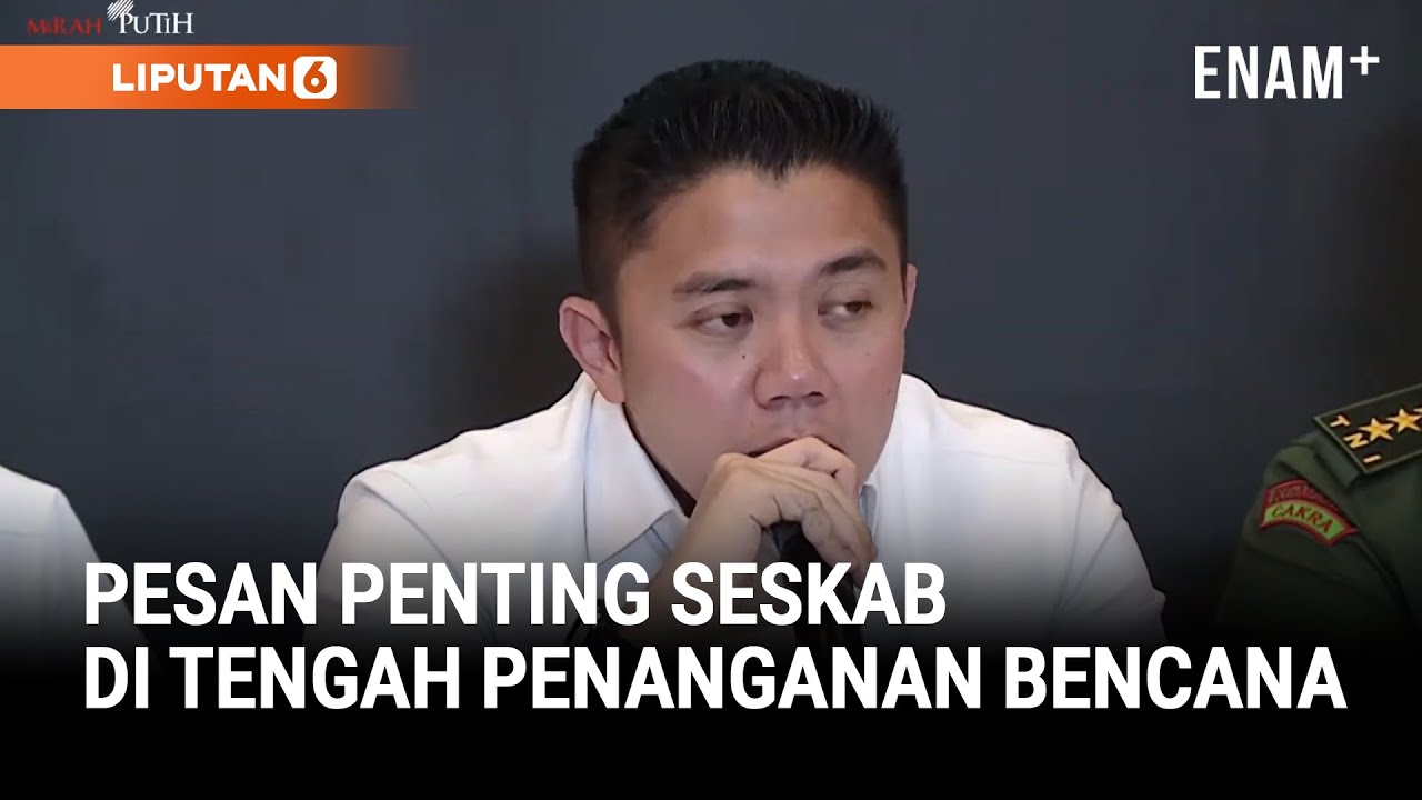 Pesan Penting Seskab Teddy di Tengah Penanganan Pasca-Bencana di Sumatera & Aceh | Liputan6
