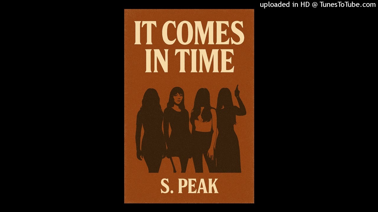 It Comes In Time (Watch It Mix) S. Peak