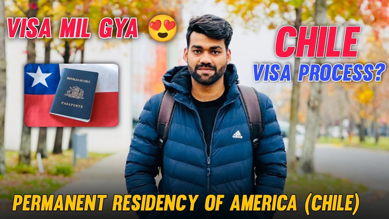 Permanent Residency Of America (Chile) | Resident Visa of Chile | America Residency Procedure