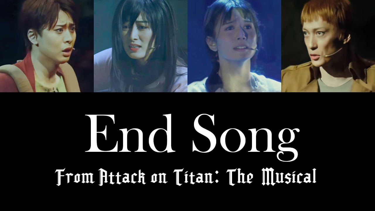 Attack on Titan: The Musical - 'End Song' Lyrics (ENG)