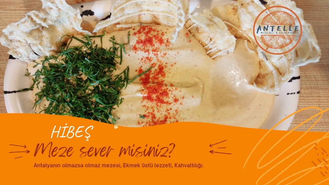 HİBEŞ - Antalya'nın Mezesi