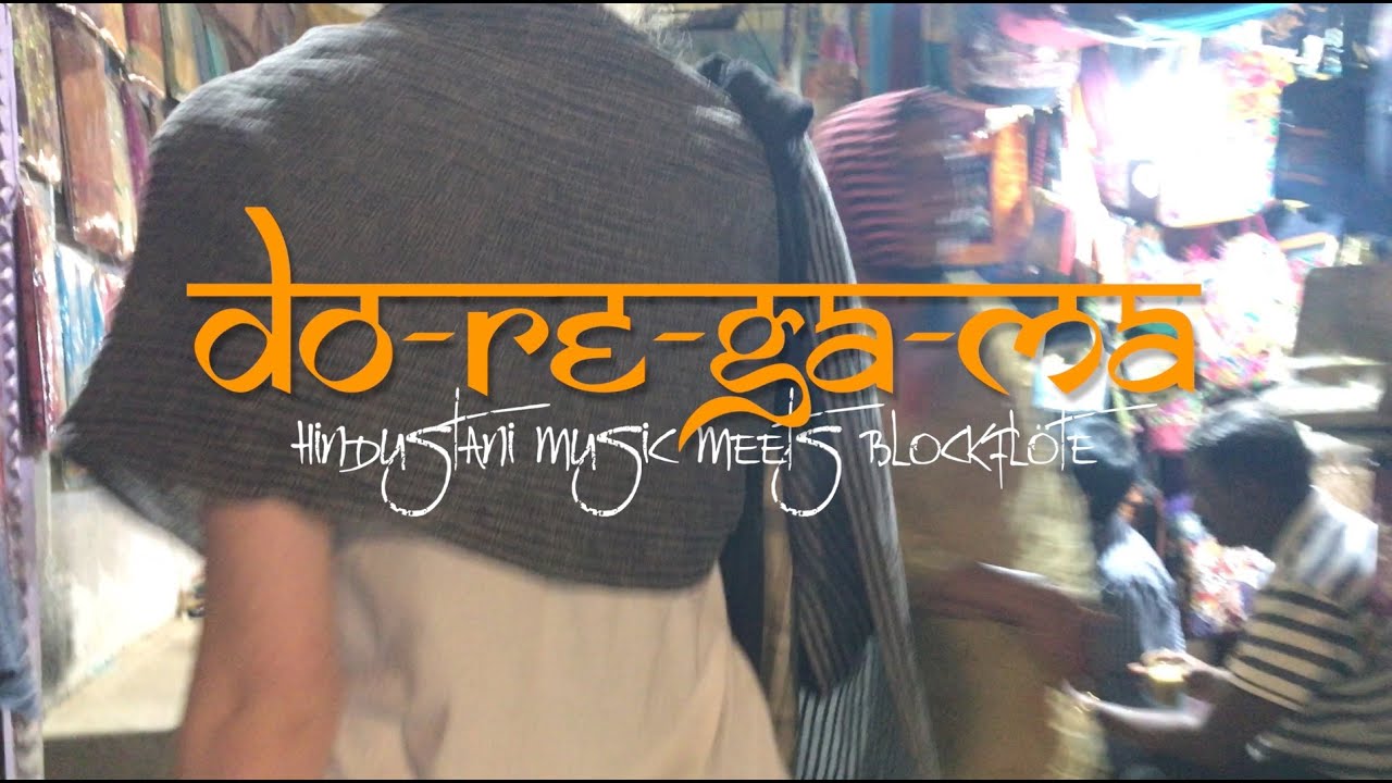 Silvia Berchtold,  Trailer Do-Re-Ga-Ma, Hindustani Music meets Blockflöte