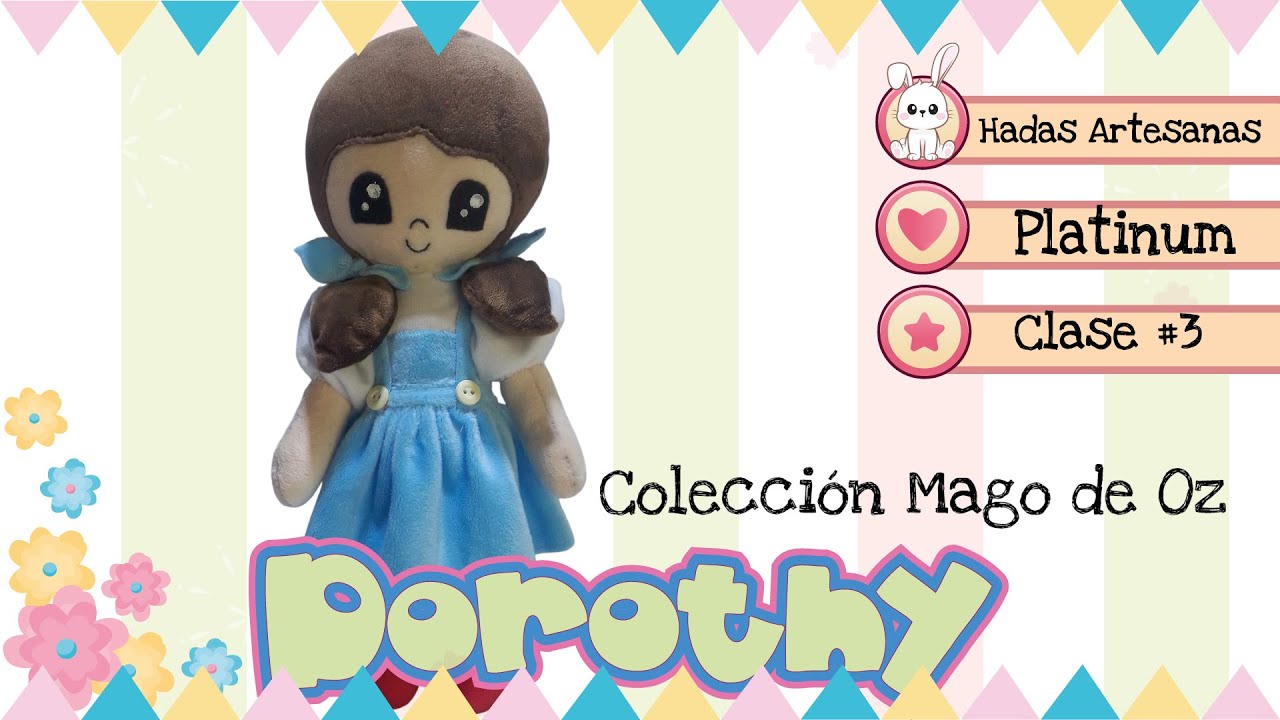 🤩 COMO HACER PASO A PASO 🤩Dorothy 🥰 Colección Mago de OZ🥰 Clase 3/DIY