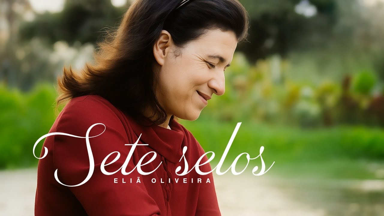 Eli&atilde; Oliveira | Sete Selos do Apocalipse (VIDEO LETRA OFICIAL)