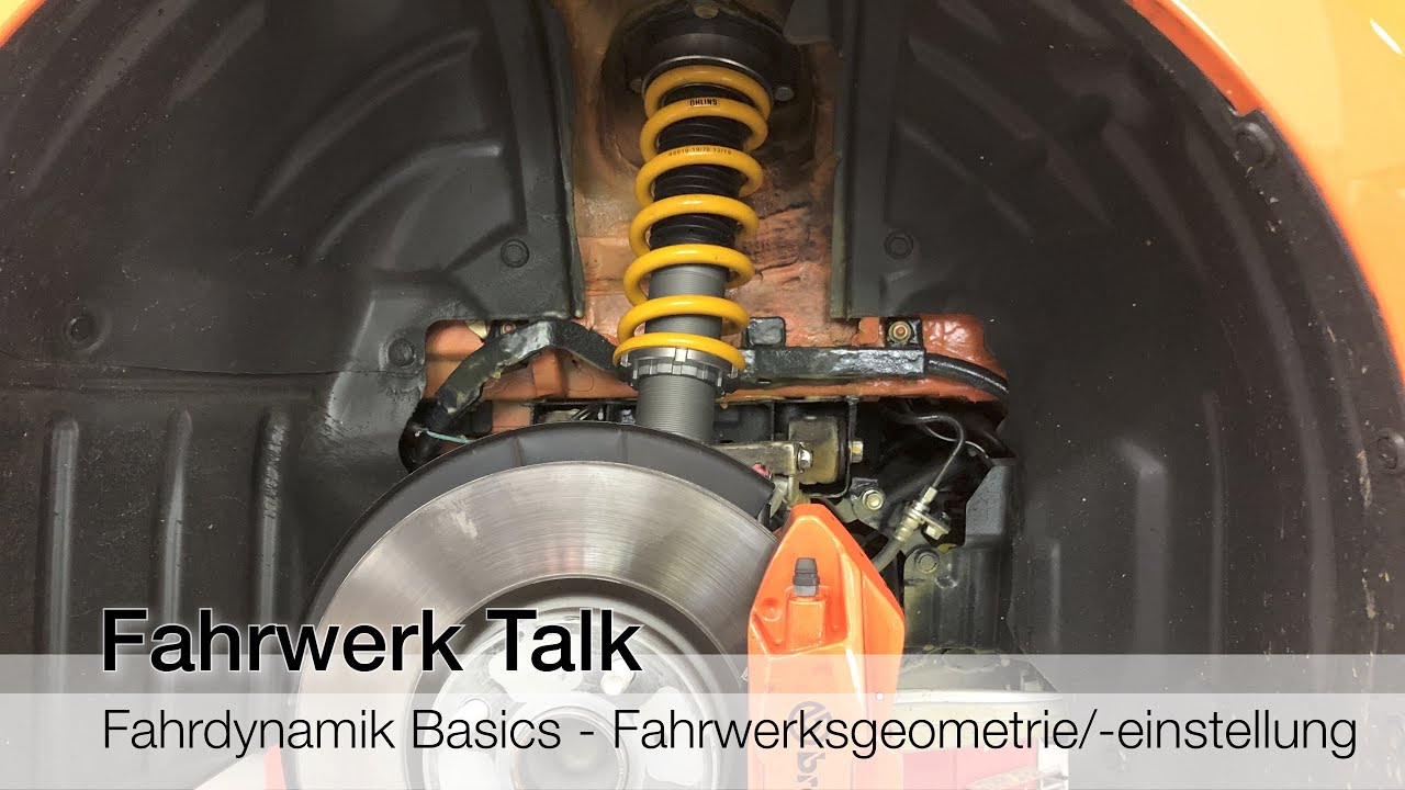 Fahrdynamik Basics 2 - Fahrwerksgeometrie und -einstellung