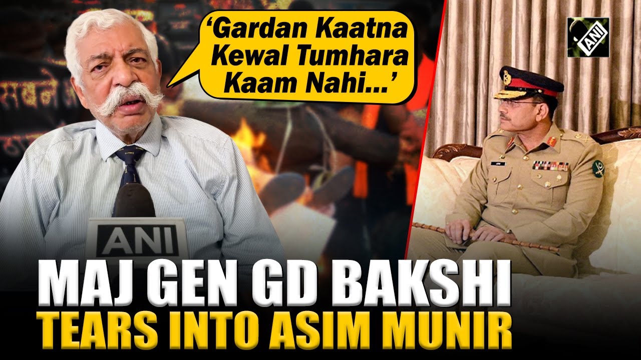 ‘He’s Panicking’ Major Gen (Retd) Gd Bakshi tears into Asim Munir, shows mirror to Pak Army Chief