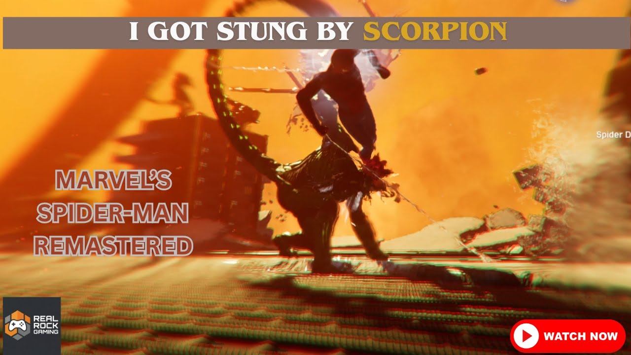I GOT STUNG BY SCORPION | MARVEL’S SPIDER-MAN REMASTERED