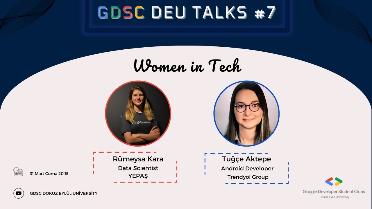 Women In Tech Rümeysa Kara -  Tuğçe Aktepe || #Day2