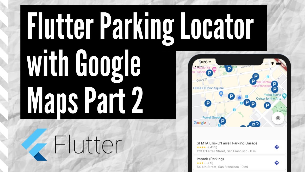 Flutter Parking Locator with Google Maps Part 2