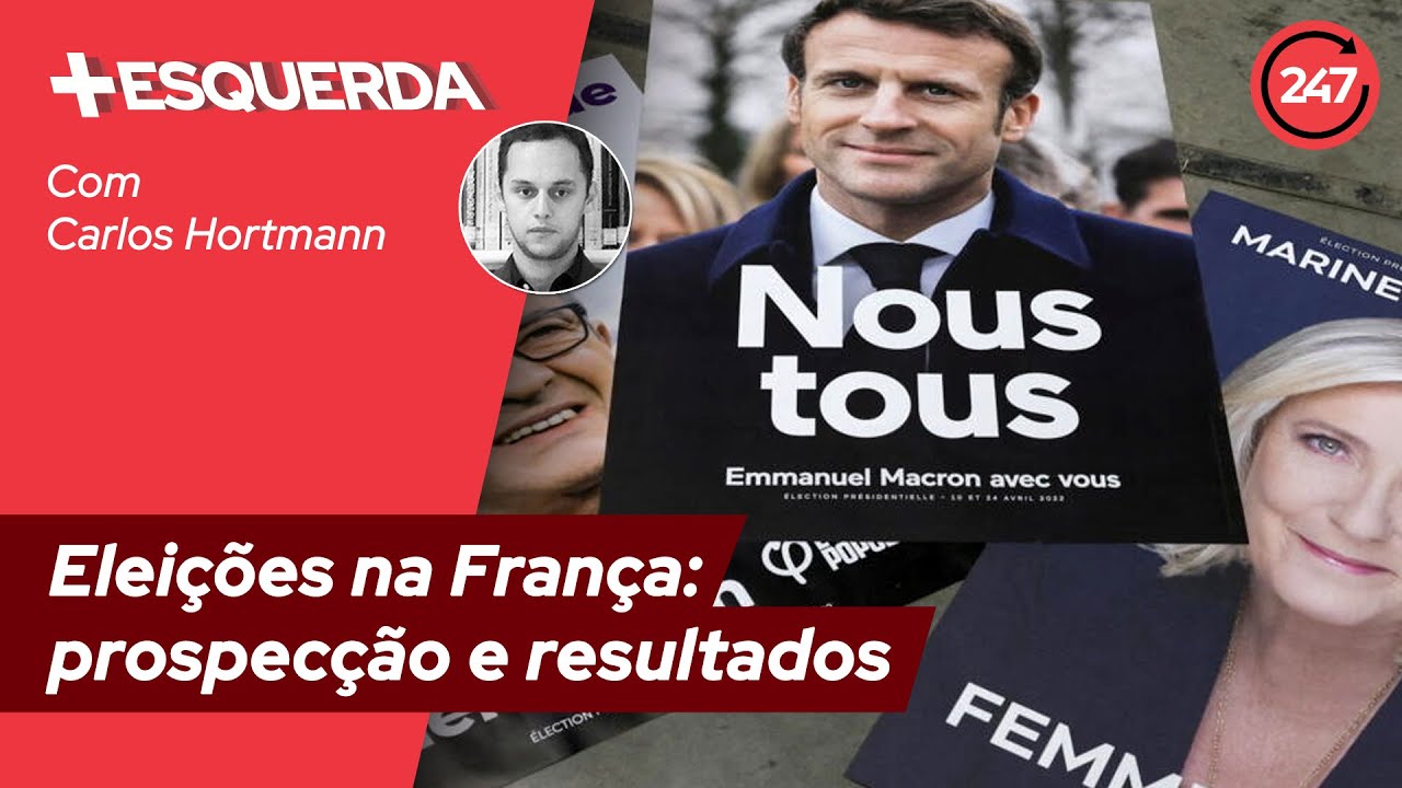 Mais-Esquerda: Eleições na França - prospecção e resultados