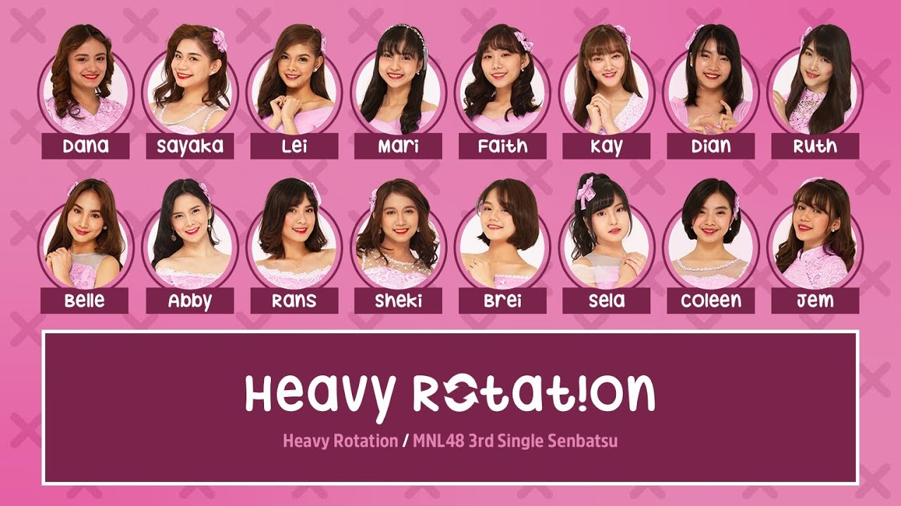 MNL48 – Heavy Rotation [Color Coded Lyrics TG/BY/EN]
