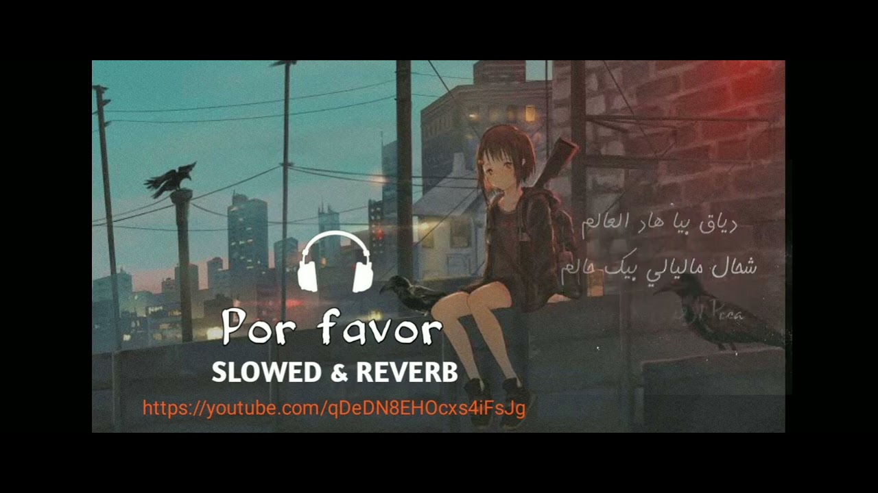 Phobia isaac - por favor ( slowed & reverb )
