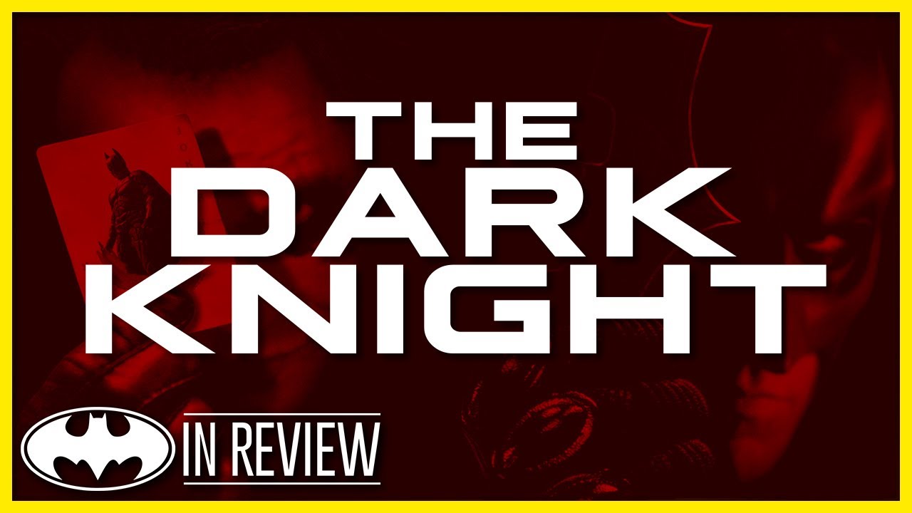 The Dark Knight - Every Batman Movie Reviewed and Ranked