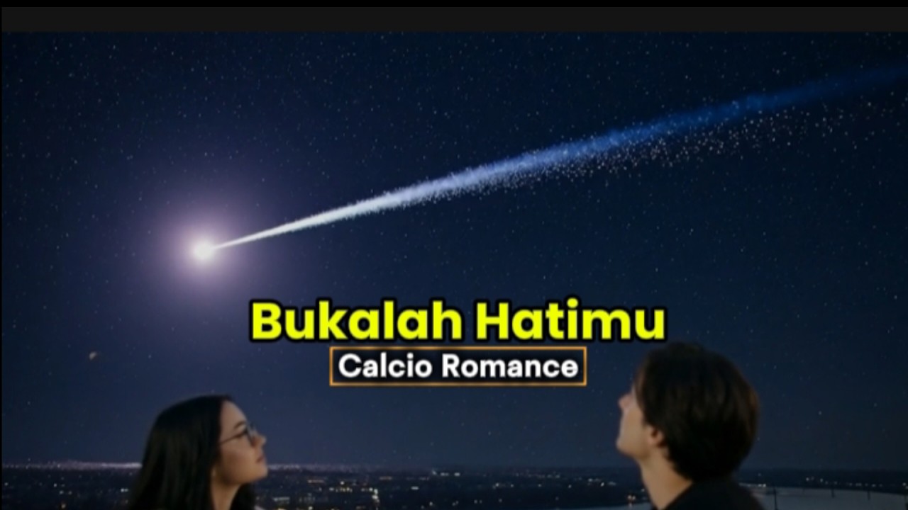 Bukalah Hatimu - Calcio Romance (TMS Remake 2026)