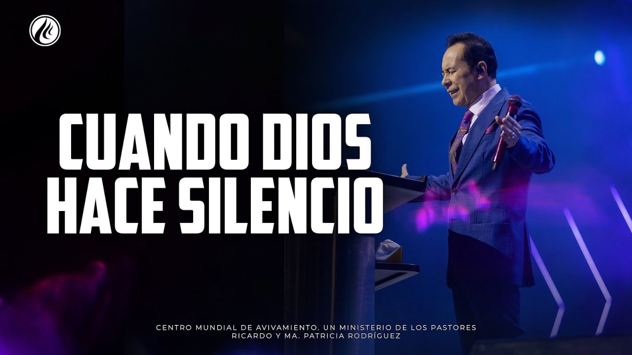 Cuando Dios hace silencio | Pastor Ricardo Rodr&iacute;guez | Pr&eacute;dicas Cristianas 2024