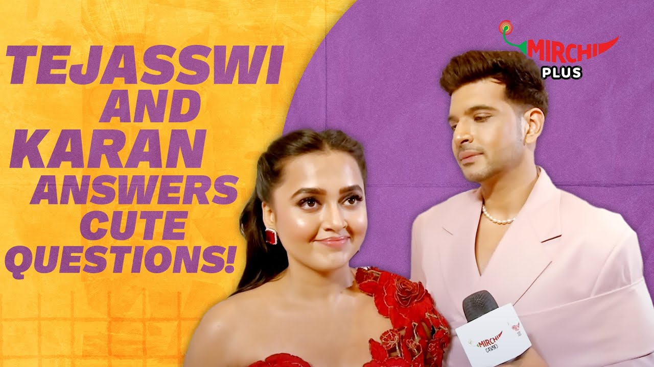 Tejasswi Prakash and Karan Kundrra answers couple questions 😍😍 | Mirchi Plus