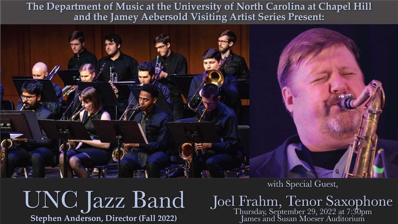 UNC Jazz Band with Joel Frahm, saxophone | SBC 22-23