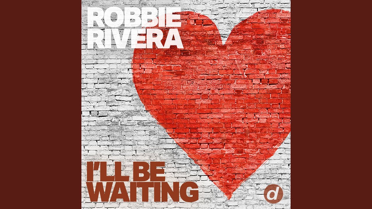 I'll be Waiting (Extended Mix)