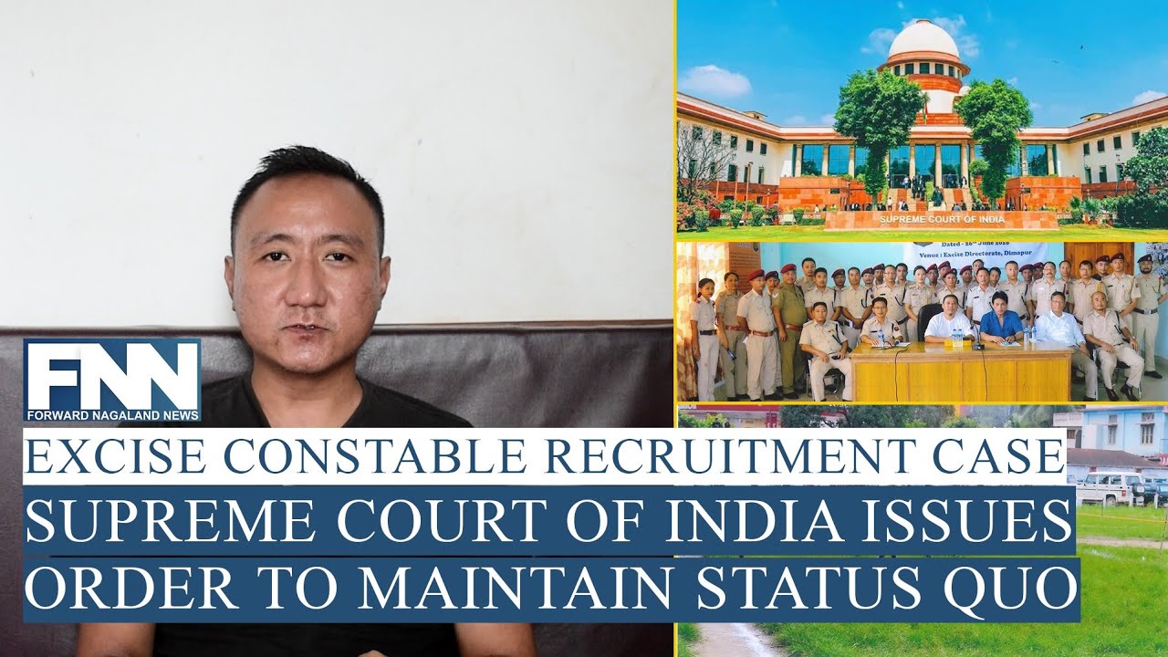 EXCISE CONSTABLE RECRUITMENT CASE: SUPREME COURT ISSUES ORDER TO MAINTAIN STATUS QUO