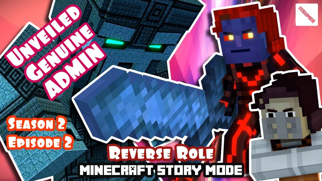 EVIL ADMIN vs GOOD ADMIN Ultimate Fight! FULLY REVERSE ROLE Minecraft Story Mode Season 2 Episode 2