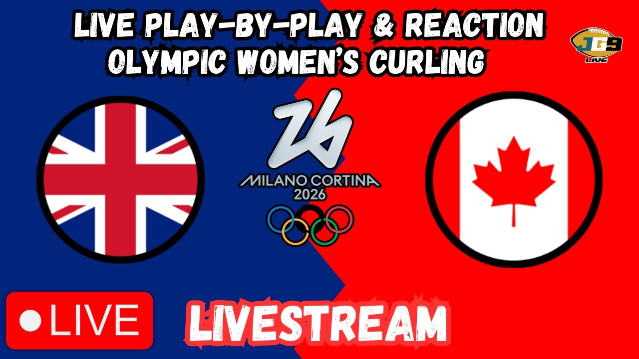 Great Britain vs. Canada | 2026 OLYMPICS LIVESTREAM | Women's Curling | LIVE