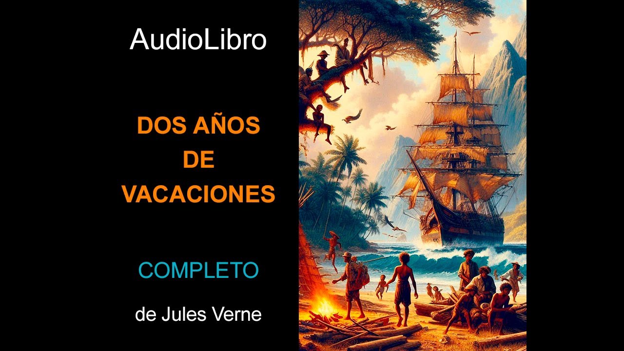 Audiolibro Dos años de vacaciones de Jules Verne