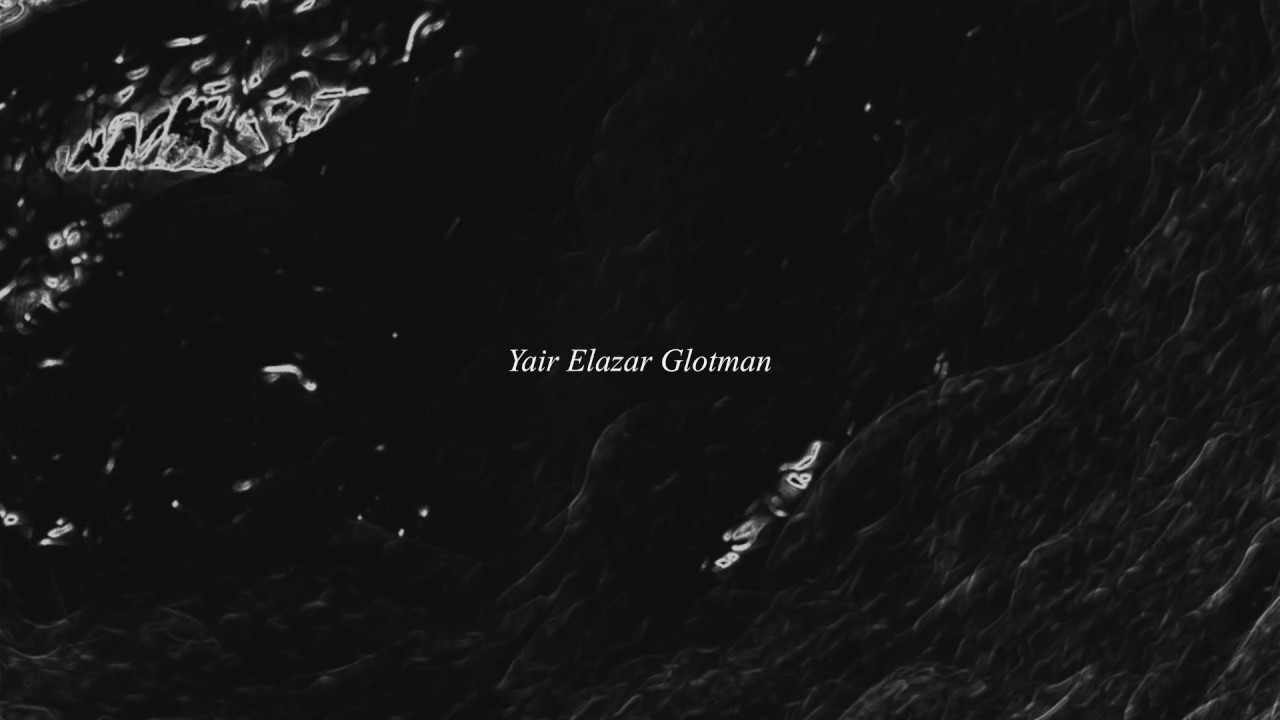 YAIR ELAZAR GLOTMAN – AFFIRMARE