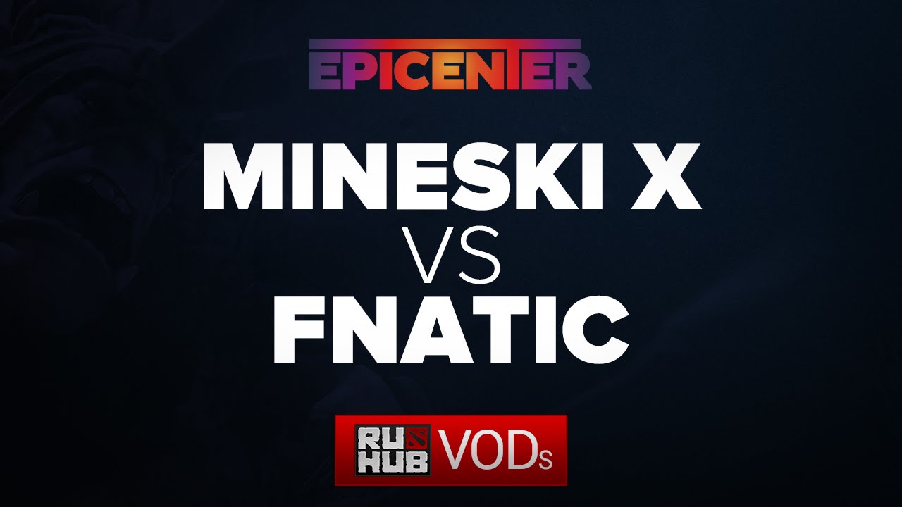 Mineski-X - Fnatic, Epicenter SEA Qual, game 1