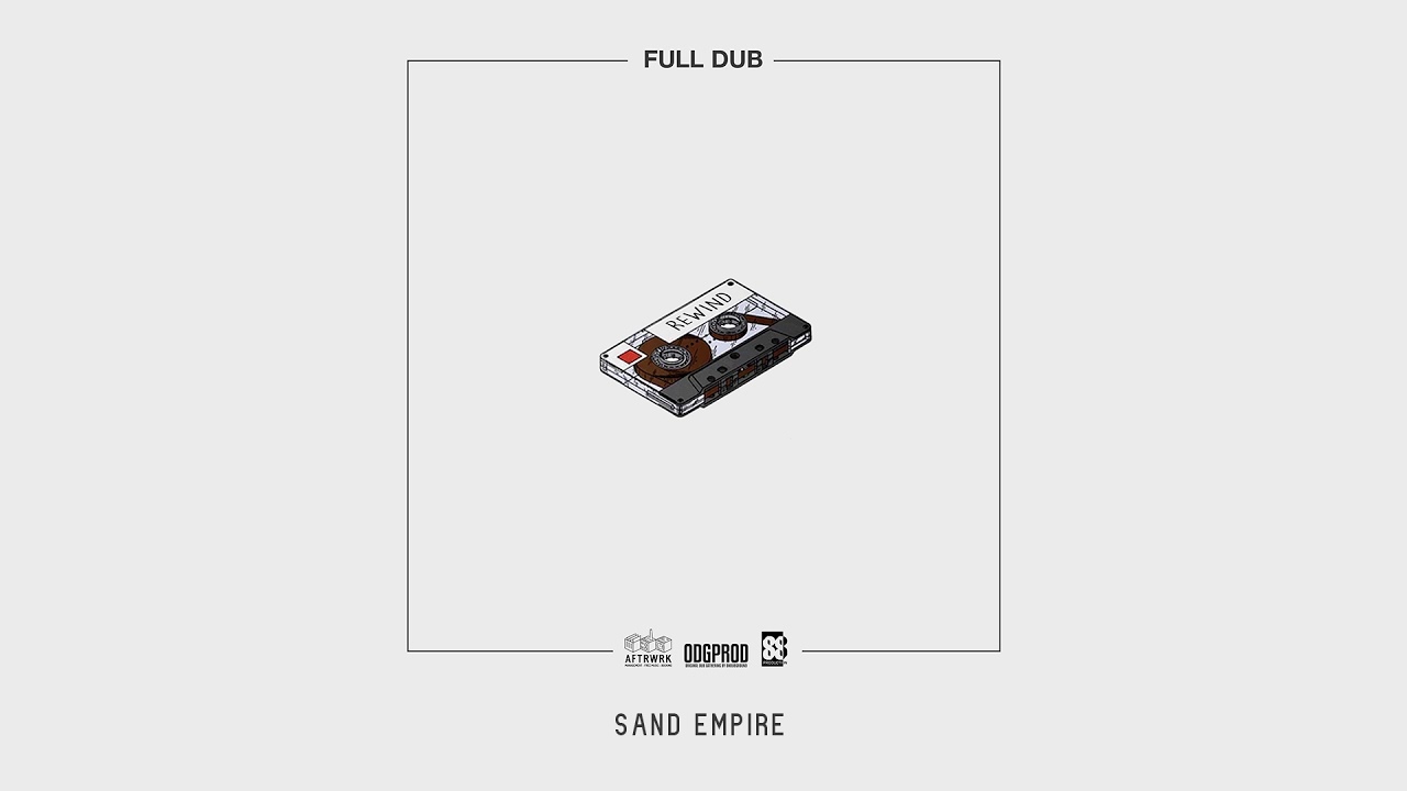 Full Dub - Sand Empire